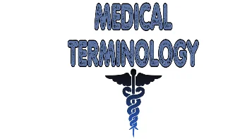 Basic Medical Terminology