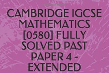 cambridge IGCSE 0580 paper 4( without coursework) extended ext